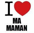 pour ma maman que j'aime tro
